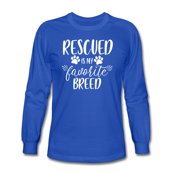 Rescued is my Favorite Breed Long Sleeve T-Shirt - royal blue