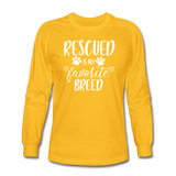Rescued is my Favorite Breed Long Sleeve T-Shirt - gold