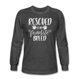 Rescued is my Favorite Breed Long Sleeve T-Shirt - heather black