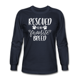 Rescued is my Favorite Breed Long Sleeve T-Shirt - navy