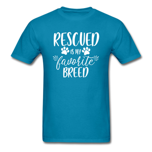 Rescued is my Favorite Breed T-Shirt - turquoise