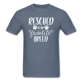 Rescued is my Favorite Breed T-Shirt - denim