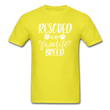 Rescued is my Favorite Breed T-Shirt - yellow