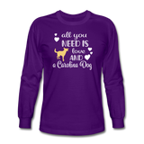 All You Need is Love and a Carolina Dog Long Sleeve T-Shirt - purple