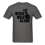 Never Walk Alone T-Shirt - charcoal