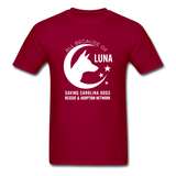 All Because of Luna T-Shirt - dark red