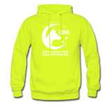 All Because of Luna Hoodie - safety green