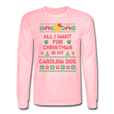 All I want for Christmas is my Carolina Dog Long Sleeve Shirt - pink