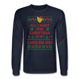 All I want for Christmas is my Carolina Dog Long Sleeve Shirt - navy