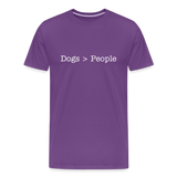 Dogs > People Premium T-Shirt - purple
